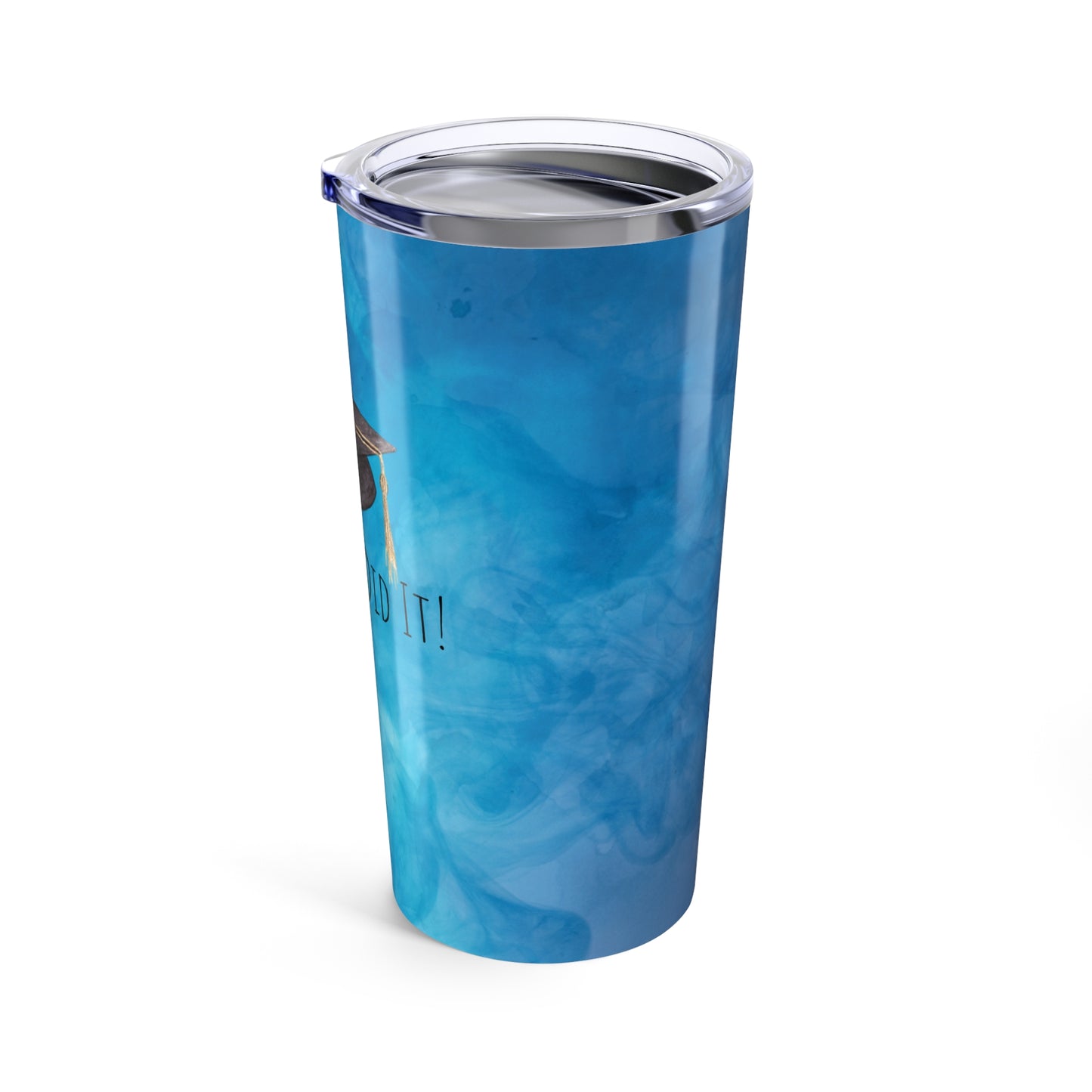 Graduation Tumbler 20oz - "I Finally Did It!" - Perfect Gift for Graduates