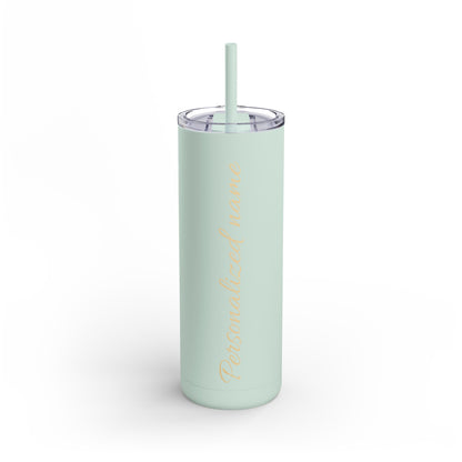 Custom Name Skinny Matte Tumbler