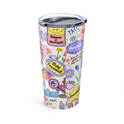 Colorful Motivate Tumbler - Inspiring Self-Care Design, Travel Mug, Gift for Friends, Inspirational Drinkware, Positivity Cup