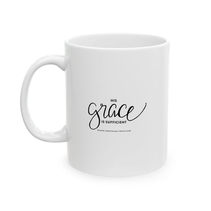 Inspirational Ceramic Mug