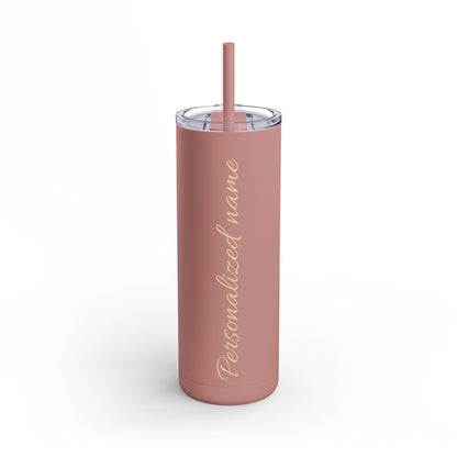 Custom Name Skinny Matte Tumbler
