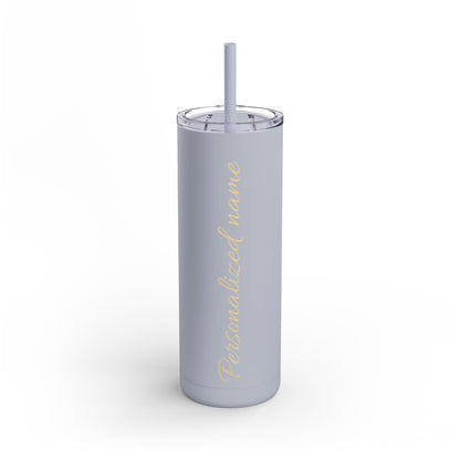 Custom Name Skinny Matte Tumbler